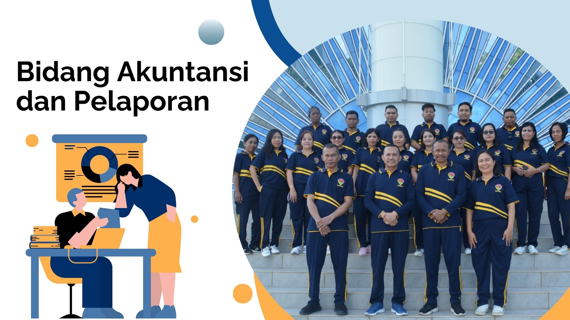 Bidang Akuntansi dan Pelaporan